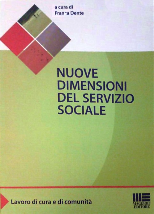 Nuove dimensioni del Servizio Sociale